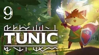 Let's FIRST PLAY Tunic - Part 9 - WHAT?!?!?!?