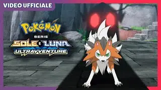 Lycanroc contro Sableye | Sole e Luna - Ultravventure | Video ufficiale