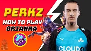 C9 Perkz plays Orianna - How to play Mid | LoL Pro Gameplay | NA Challenger
