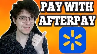 How To Pay With Afterpay At Walmart