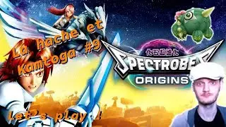 Spectrobes Origines - La hache et Kamtoga #9