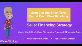 Step 2 for the STR Cash Flow Roadmap by Walter Wofford