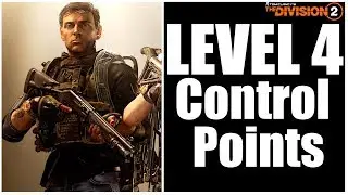 The Division 2  - Level 4 Control Points In TU 6