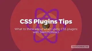 Sketch2React - Custom CSS plugins - Quick Tip