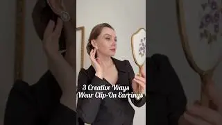 3 Creative Ways to Wear Clip-On Earrings
