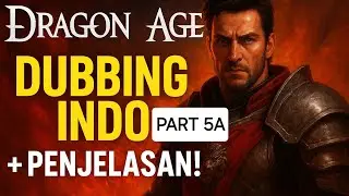 Dragon Age Origins Part 5A (Human Noble) | Subtitle + Dubbing Indonesia