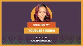 Quizzing my YouTube Friends ft. Thato Rampedi, Neo Rapetsoa & Sipho Says - #HotSpot with Naledi M