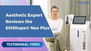 Real Results! Aesthetic Expert Reviews EMShape® Neo | Mshape Body Sculpt Machine Testimonial