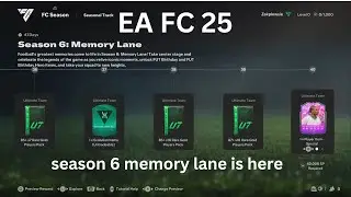 EA FC 25 Season 6 Memory Lane is here
