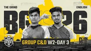 [English] BGIS 2026 THE GRIND | Week 2 | Day 3