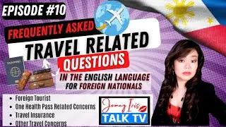 Traveling to the Philippines | English Frequently Asked Travel Related Questions | Episode 10