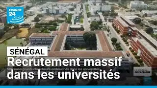 S&eacute;n&eacute;gal : un recrutement massif pour combler le manque d&rsquo;enseignants-chercheurs &bull; FRANCE 24