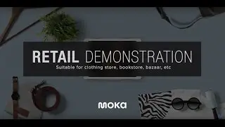 Demo of Moka POS for Retail Business