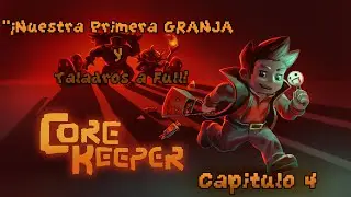 💎&iexcl;Nuestra Primera GRANJA y Taladros a Full!💎 Core Keeper Cap 4️⃣