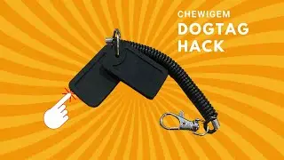 Chewigem Dogtag Hack