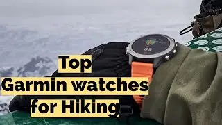 Best Garmin watches for hiking