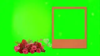 Romantic photo frame green screen | love roses chroma key overlay #animation #videoediting