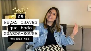 05 PE&Ccedil;AS CHAVES QUE TODO GUARDA-ROUPA DEVERIA TER! + sugest&otilde;es de looks