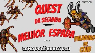 Paladin de Club lvl 45 Bright sword Quest