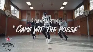Acehood - Came Wit The Posse | Choreography by Bam Martin | EAC17