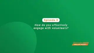 How to Effectively Engage with Volunteers: Episode 3 of INDIAdonates Bullet Point