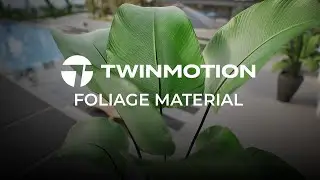 Twinmotion 2024.1 - Лиственный материал
