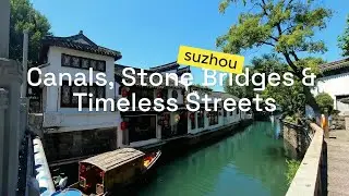 Suzhou | Shantang street, Suzhou Museum and Halal Food in Suzhou  | Ep. 02 - China