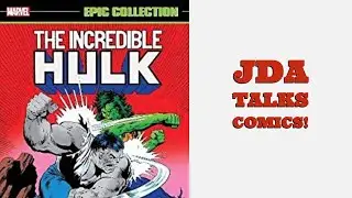 Incredible Hulk Epic Collection Volume 14: Going Gray Review