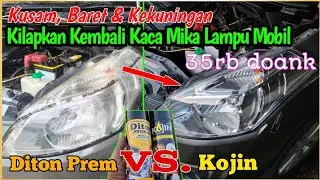 Part 1 - Mengkilapkan Kaca Lampu Depan Mobil Kusam Kekuningan Kuning Baret Buram Kilap kilat