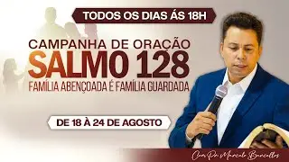 🌙 NIGHT PRAYER 6 PM: PSALM 128 &ndash; A BLESSED FAMILY IS A KEPT FAMILY | 08/24 (SUNDAY)