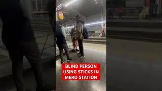 BLIND PERSON USING STICKS IN METRO STATION PUNE