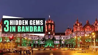 Hidden Gems of Bandra (Mumbai)- Discover City&rsquo;s Hidden Gems