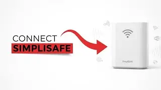 How to Connect Your SimpliSafe Base Station to Wi-Fi [2026 Guide]