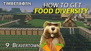 Food Diversity make Beavers more Efficient in Timberborn - Beavertown - Episode 9