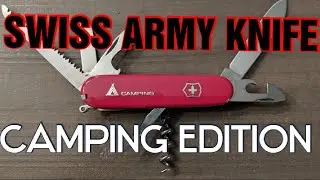 Swiss Army knife Camping Edition,Victorinox,12 tools,Very Compact, Excellent Quality and Price.