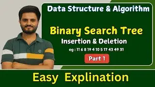 Binary search  trees - insertion & Deletion |Data structures and algorithms