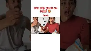 Jolo chip prank on Yashi🥵 #surajpalsingh#yashitank#shorts@SuyashVlogs@suyashfashion3847