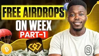 Как получить ежедневный Airdrop на Weex &mdash; ЛЕГАЛЬНЫЕ Airdrop 💯 (Часть 1)