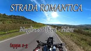 Strada Romantica Langhe & Roero - Tappa 2-3 Magliano-Neive