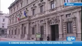 Il Comune segue Milano Trash: task force contro il degrado