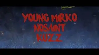 Young Mirko feat Nosaint & Kuzz - Flexiemosmiamor