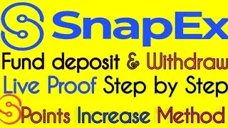 Snapex Fund deposit & Withdraw Method/How to Increase Snapex Points/Login & Free Earn Snap Points.