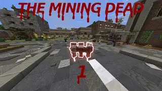 TMD(The Mining Dead) odc 1