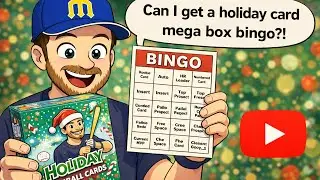 Holiday Bingo! Topps 2025 Holiday Mega Box Challenge!  