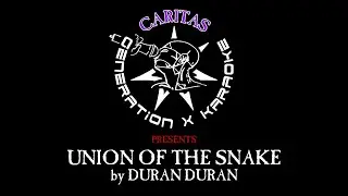 Duran Duran - Union of the Snake - Karaoke w. Lyrics - Caritas
