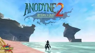 Anodyne 2 | Bombchu Review