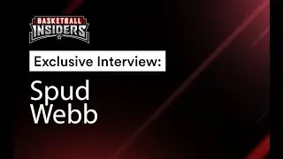 Spud Webb exclusive interview: Kenyon Martin Jr. to Win NBA Dunk Contest
