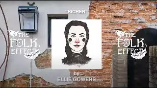 Ellie Gowers - Richer (From 