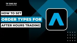 How To Set Order Types For After Hours Trading In Trading 212 !