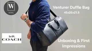 Дорожная сумка Coach Venturer &mdash; распаковка и первые впечатления
